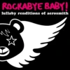 LULLABY RENDITIONS OF AEROSMITH