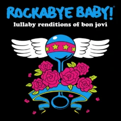 LULLABY RENDITIONS OF BON JOVI
