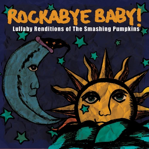 LULLABY RENDITIONS OF THE SMASHING PUMPKINS LULLABY RENDITIONS OF THE SMASHING PUMPKINS -Deals Baby Products Store cmh records inc lullaby renditions of the smashing 1