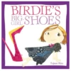 BIRDIE’S BIG-GIRL SHOES