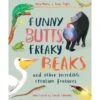 FUNNY BUTTS, FREAKY BEAKS: AND OTHER INCREDIBLE CREATURE FEATURES 1 FUNNY BUTTS, FREAKY BEAKS: AND OTHER INCREDIBLE CREATURE FEATURES -Deals Baby Products Store ingram funny butts freaky beaks and other incredib