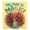 MY HAIR IS MAGIC! -Deals Baby Products Store my hair is magic
